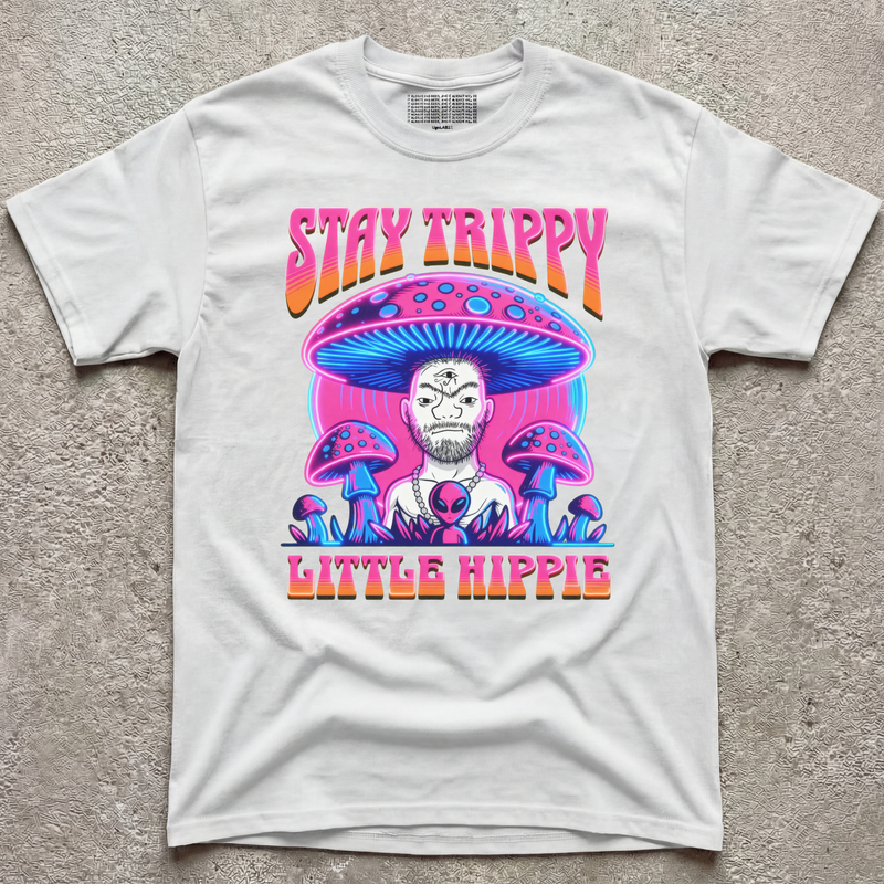 STAY TRIPPY LITTLE HIPPIE