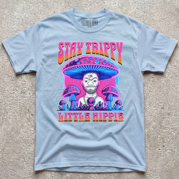 STAY TRIPPY LITTLE HIPPIE