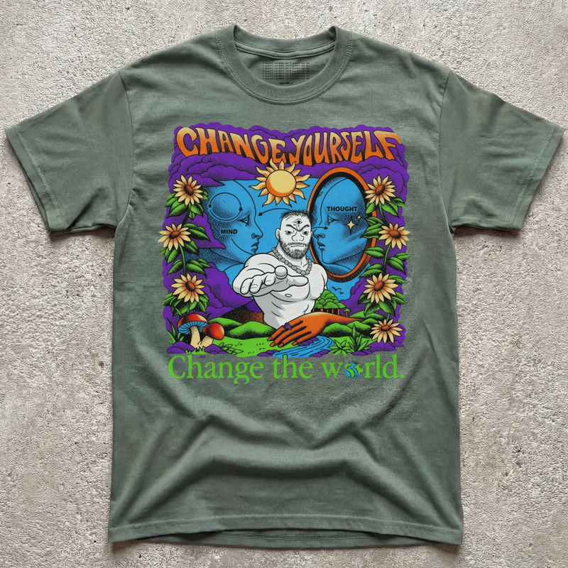 BE THE CHANGE YOU WANT TO SEE