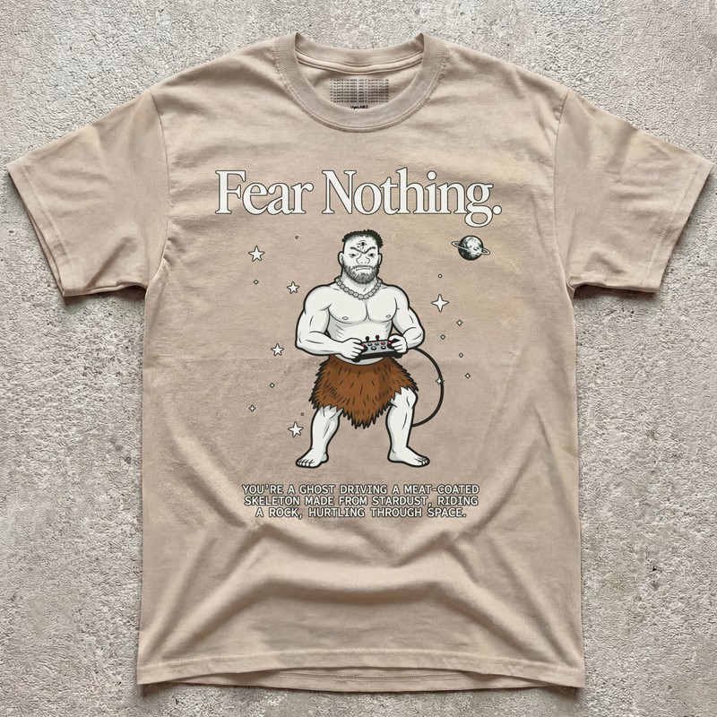 FEAR NOTHING