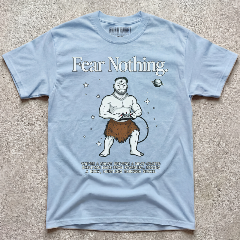 FEAR NOTHING