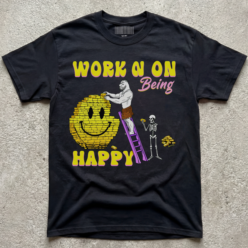 WORN N ON BEING HAPPY