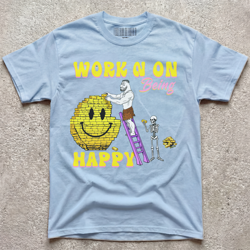 WORN N ON BEING HAPPY