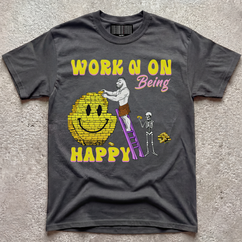 WORN N ON BEING HAPPY