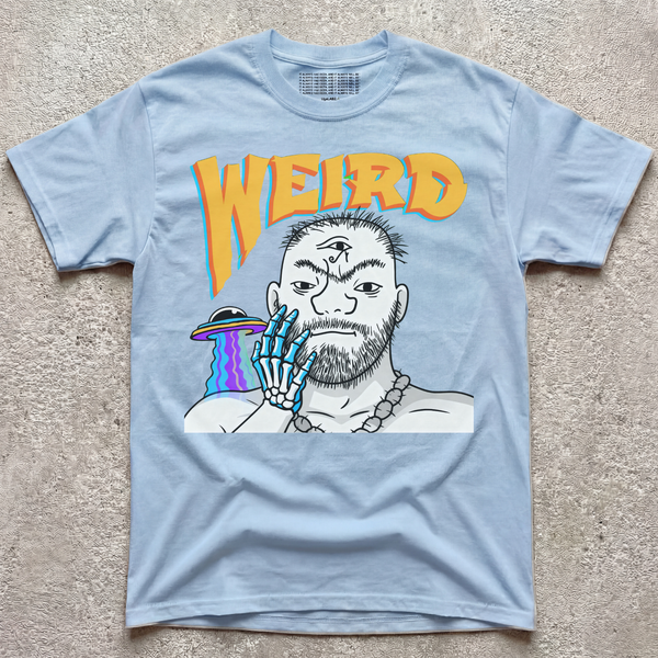 STAY WEIRD
